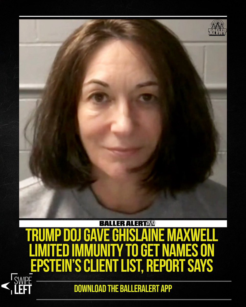 balleralert's tweet image. ABC reports Ghislaine Maxwell was granted limited immunity by the Trump DOJ—letting her speak freely about Epstein’s network without legal blowback.