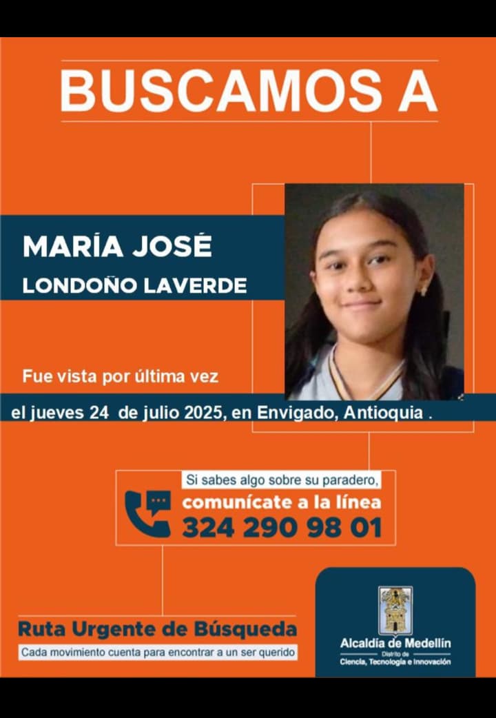 Maria José vive Itagüí y tiene 12 años. Está desaparecida desde ayer junto con su compañera del colegio Maria Camila Vasco. A su familia le dijeron que las habían invitado a la Comuna 13.