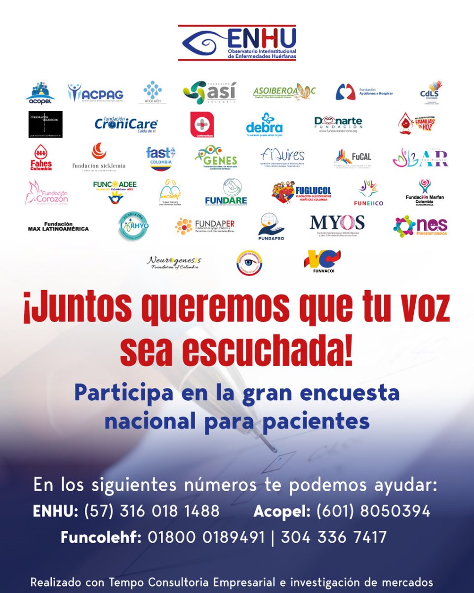 ¡Queremos escucharte! 
Te invitamos a participar en la Gran Encuesta Nacional para Pacientes y compartir tu experiencia con el sistema de salud en Colombia. 
Tu voz es clave para mejorar la atención
Contáctanos al 304 336 7417 o 01 8000 18 94 91
#EnfermedadesHuérfanas