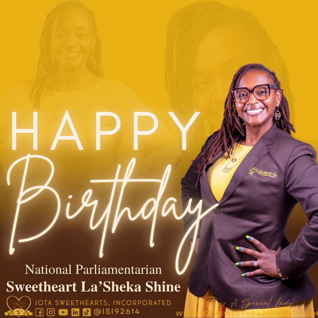 Happy Birthday to our National Parliamentarian, La’Sheka Shine! We hope you have a day filled with sweetness.💛🤎#ISI92614 #ISI2014 #IotaSweetheartsinc #IotaSweethearts #HappyBirthday #Leo