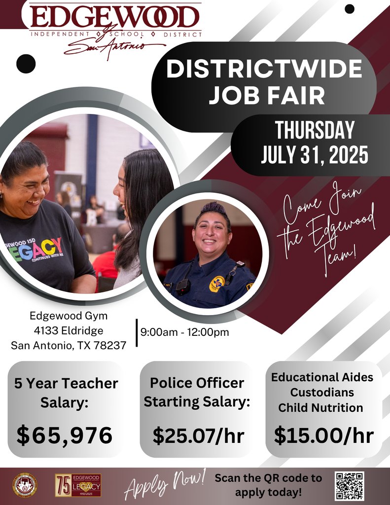 Edgewood ISD is hosting a Job Fair on Thursday, July 31.
Scan the QR code on the flyer or head to our website to apply.
📍 Edgewood Gym, 4133 Eldridge 🕘 9:00 AM – 12:00 PM 
 #IChooseEdgewood #NowHiring
