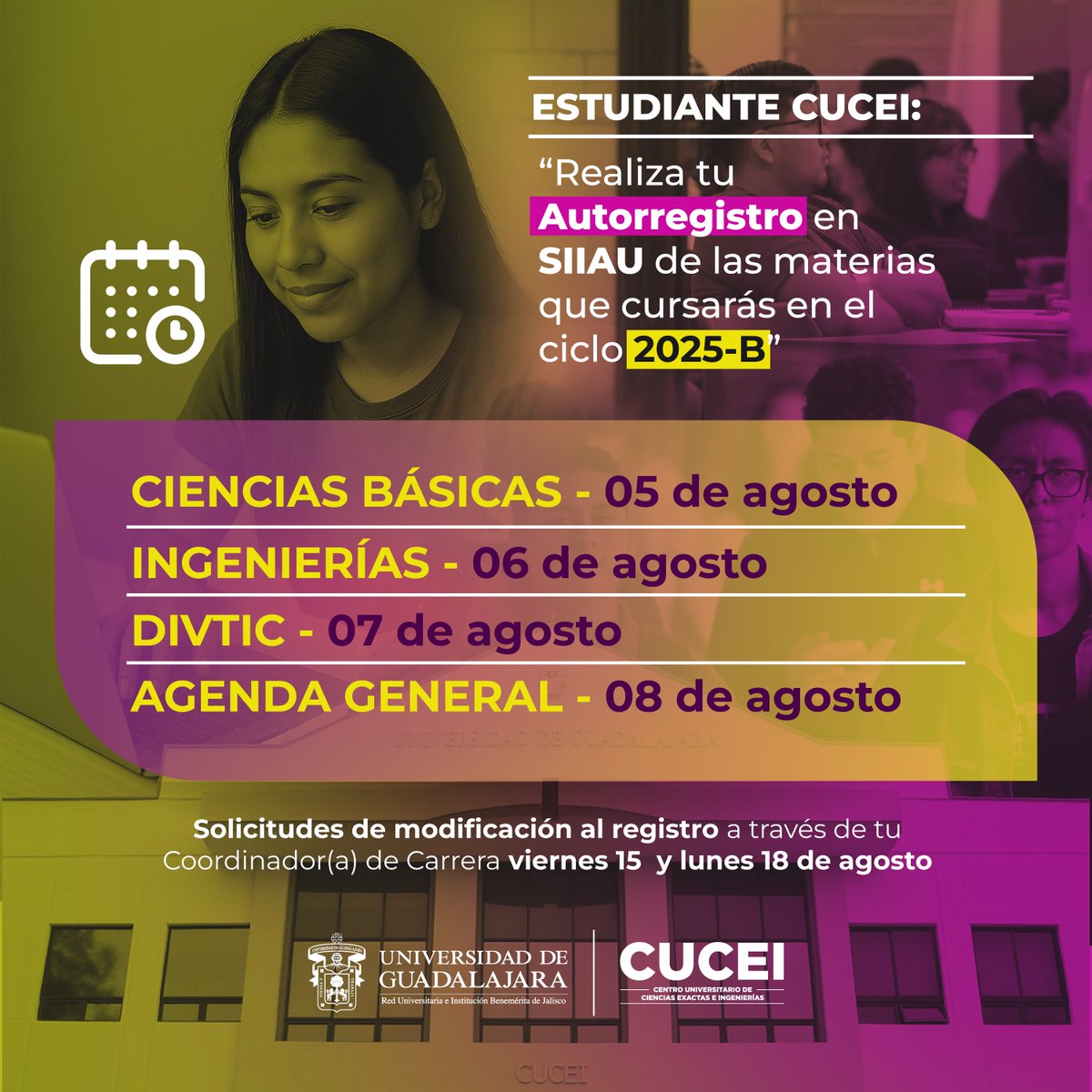 📣 ¡Atención #ComunidadCUCEI! ‼️

Les compartimos las fechas para registrar las materias a cursar en el ciclo 2025-B. 🗓

Del 05 al 08 de agosto a través de: 👇
siiauescolar.siiau.udg.mx

Si tienes alguna pregunta o inquietud comunícate con tu coordinador(a) de carrera. 👩‍💻👨‍💻✅