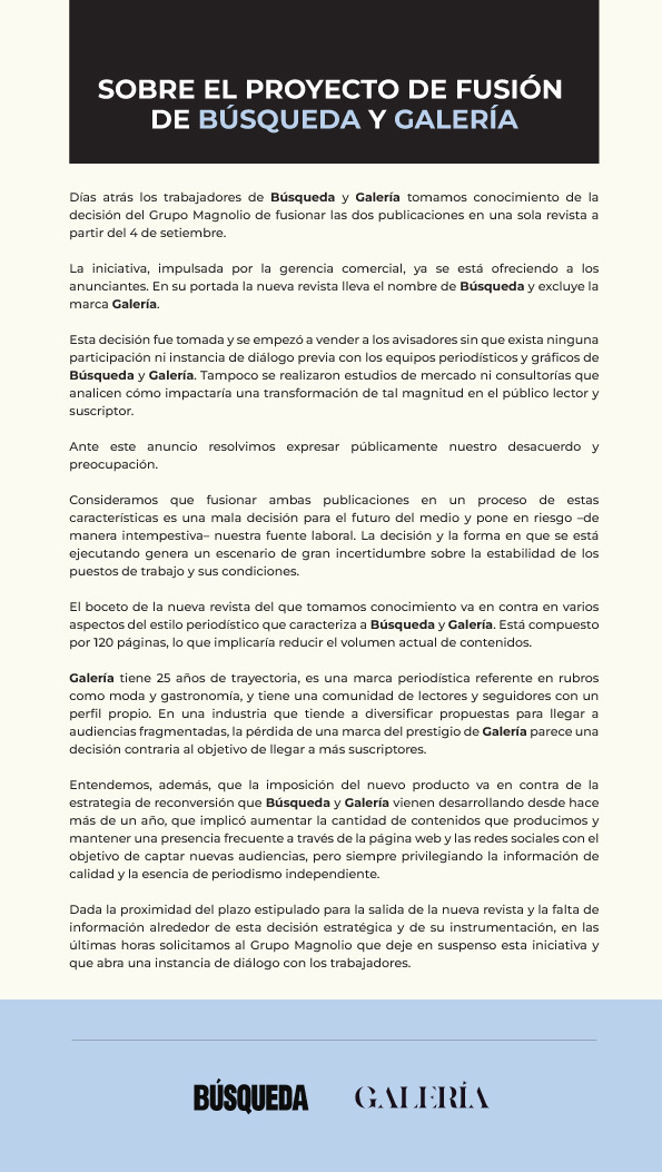 Los trabajadores de Búsqueda y Galería expresamos nuestro desacuerdo y preocupación ante la decisión de fusionar las dos publicaciones en una sola revista desde el 4 de setiembre.