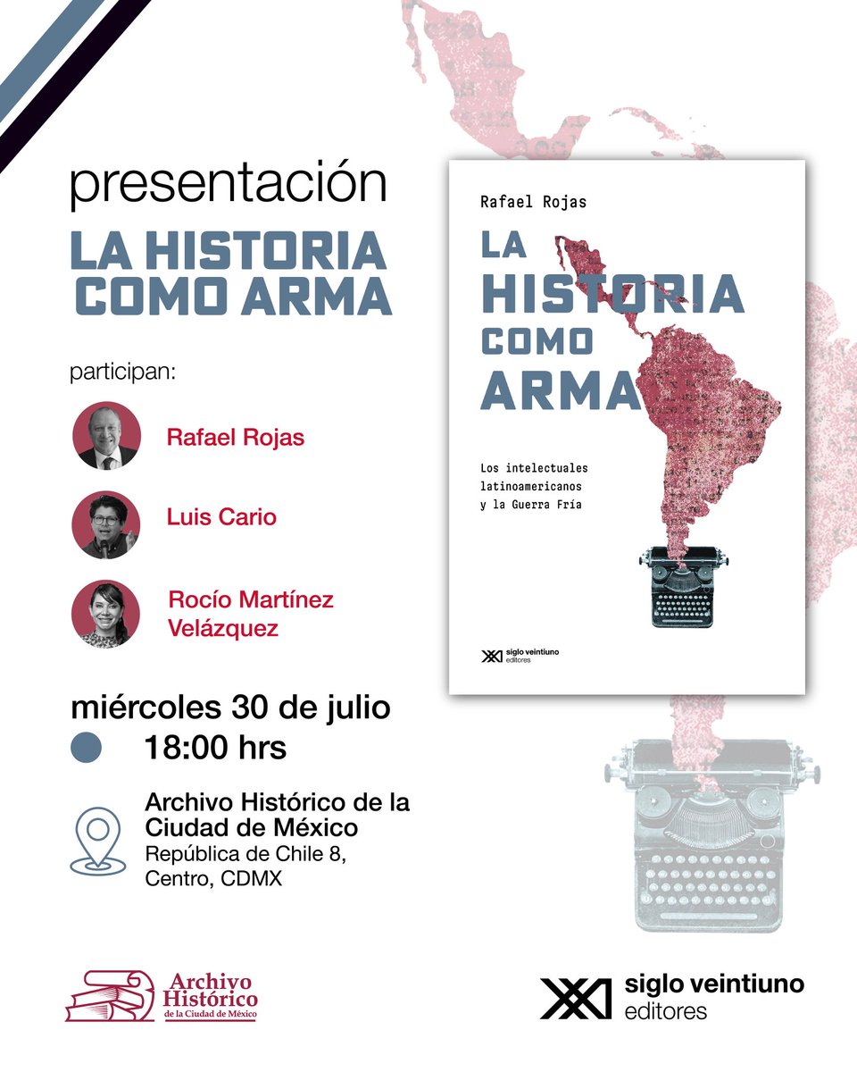 Participa en la presentación de "La historia como arma”, de Rafael Rojas (<a href="/librocrepusculo/">Rafael Rojas</a>)

🗓️Miércoles 30 de julio 
🕔 18:00 horas 
📍  Archivo Histórico de la Ciudad de México (<a href="/archivociudad/">Archivo Histórico de la Ciudad de México</a> - República de Chile 8, Centro Histórico, CDMX)