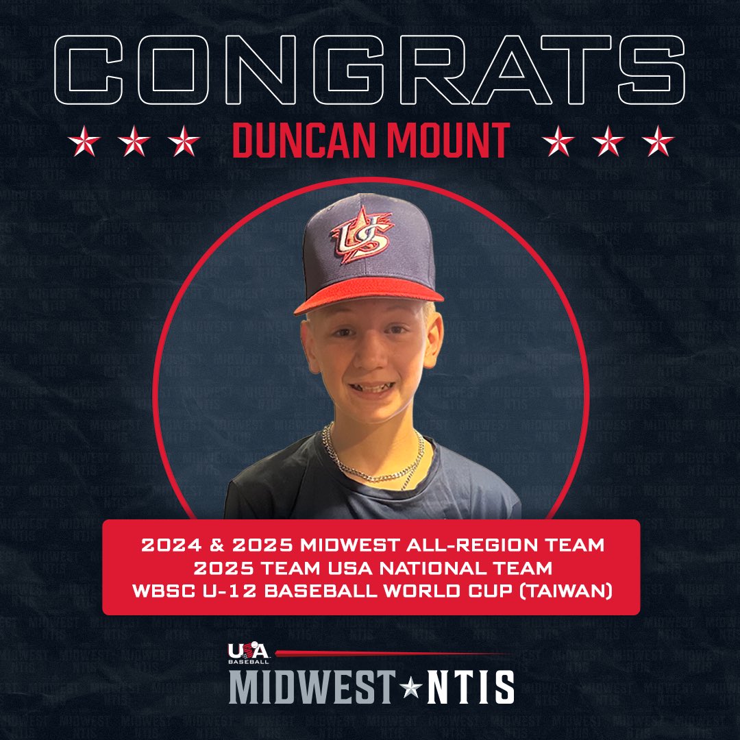 MidwestNTIS's tweet image. Congrats to @USABaseball Midwest All-Region Team member, Duncan Mount, and his family! From the Midwest Region to Team USA! We’re proud of you, Duncan. Bring home the Gold!
#USABaseball🇺🇸 #MidwestDugout🥇