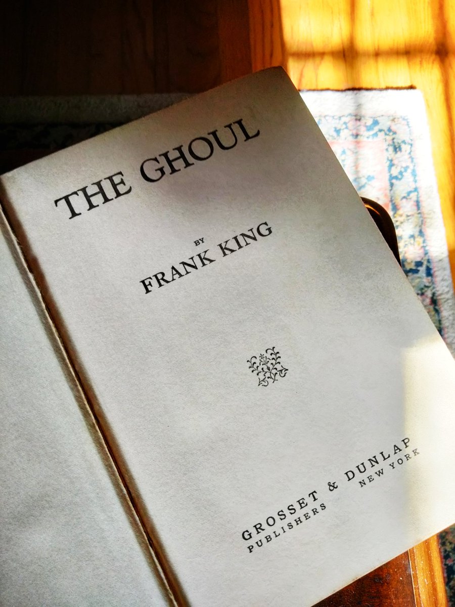 Weird_Friction's tweet image. "The Ghoul" by Frank King, published by Grosset and Dunlap in 1929.
This pulp thriller novel, which centers on a criminal mastermind known only as "The Ghoul," was adapted into the well-known 1933 film starring Boris Karloff.