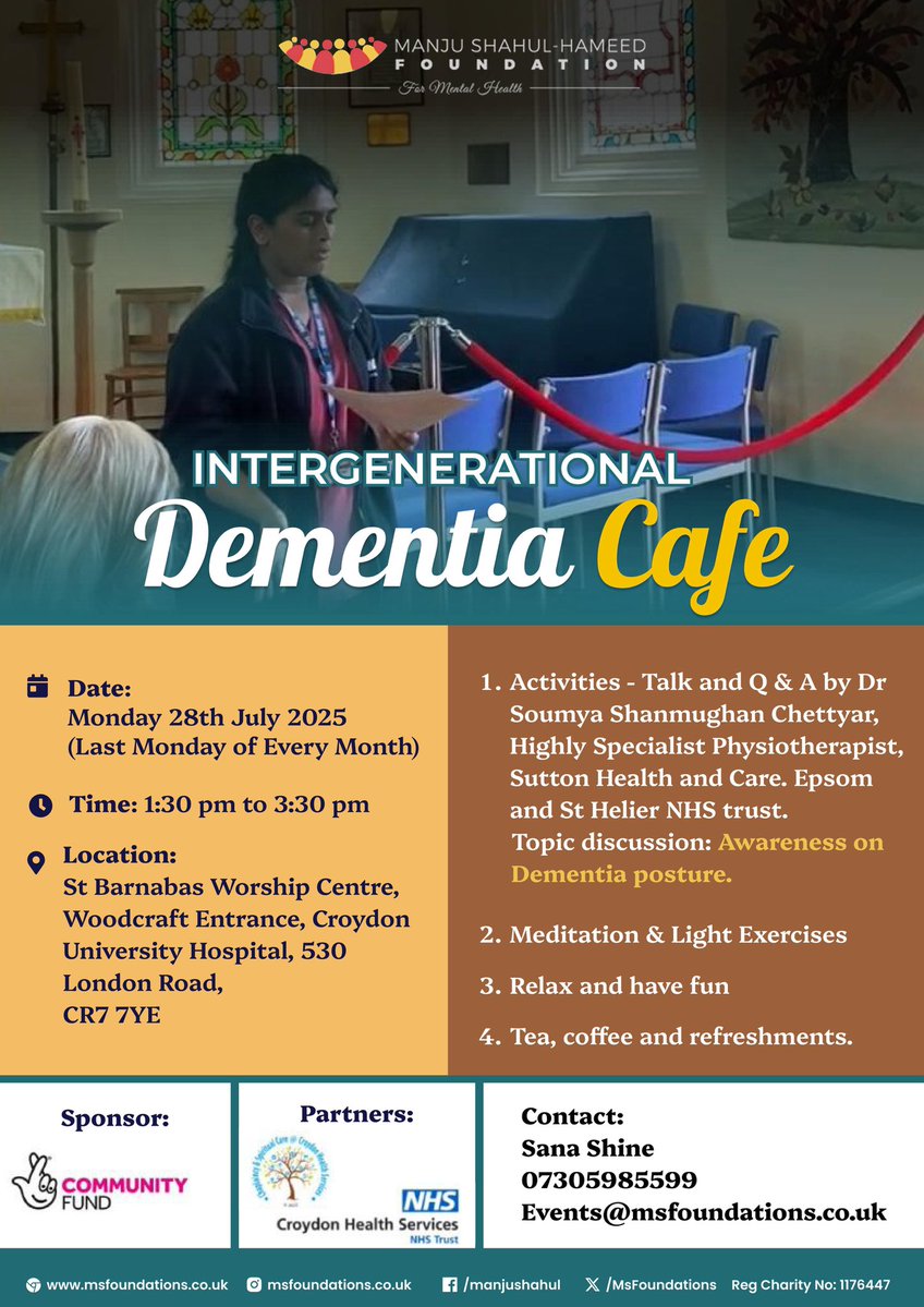 ManjuShahul's tweet image. Join us at our Intergenerational Dementia Café organised by @MSHFoundations on Monday 28th July 2025 at 1:30 PM at Croydon University Hospital.

Join us for a talk by Dr. Soumya Chettyar, Highly Specialist Physiotherapist on Dementia Posture, light exercises, meditation and…