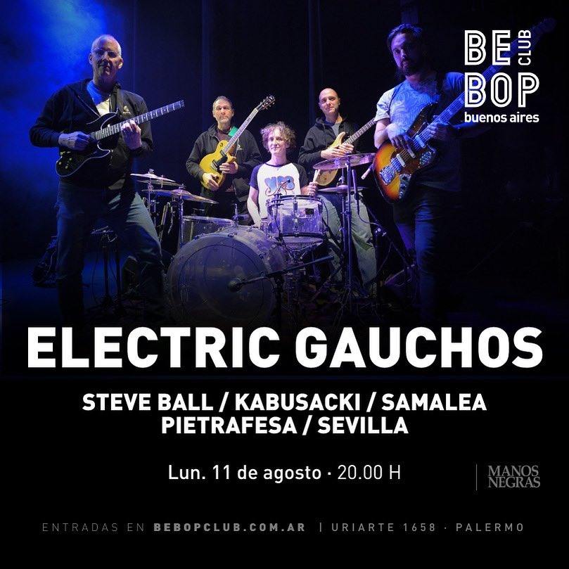 Kabusacki's tweet image. Electric Gauchos en Buenos Aires
Lunes 11 de Agosto, 20h
Steve Ball (USA), Fernando Kabusacki y Luciano Pietrafesa: guitarras electricas
Yoyo Sevilla: bajo
Fernando Samalea: bateria
BeBop Club
Uriarte 1658, Buenos Aires
Entradas en venta
passline.com/eventos/electr…