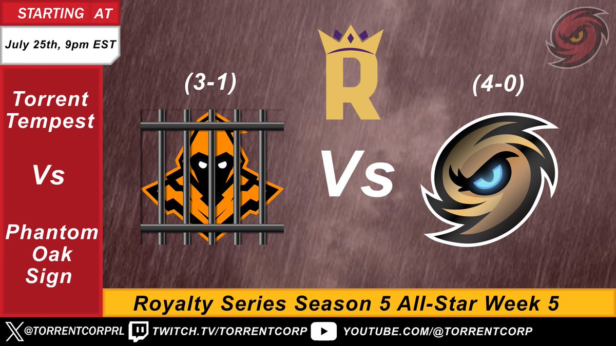 🚨SEVERE WEATHER🚨 

Torrent Tempest take on Phantom Oak Sign in  <a href="/RoyaltySeriesGG/">Royalty Series</a> All-Star Week 5!! Tn we have a treat, both Tardis and <a href="/WaTesla/">WaTesla</a> will be hosting this matchup on Torrent's Official Twitch!!!

When: LIVE NOW
Where: twitch.tv/torrentcorp
#RL #RLCS