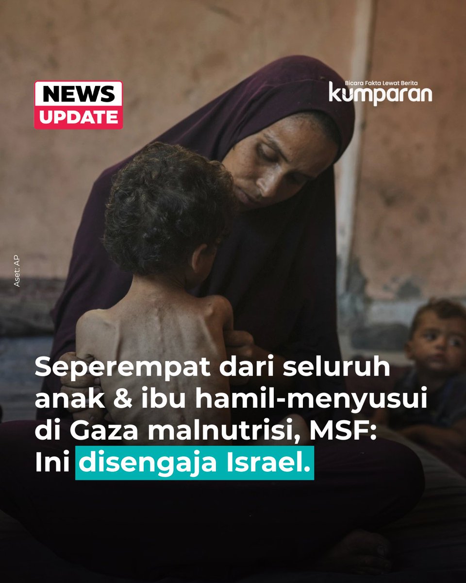 kumparan's tweet image. Lembaga medis internasional Doctors Without Borders (MSF) menyatakan seperempat anak-anak serta ibu hamil dan menyusui yang mereka periksa di Gaza mengalami malnutrisi. #newsupdate #update #news #oneliner #bicarafaktalewatberita #kumparan