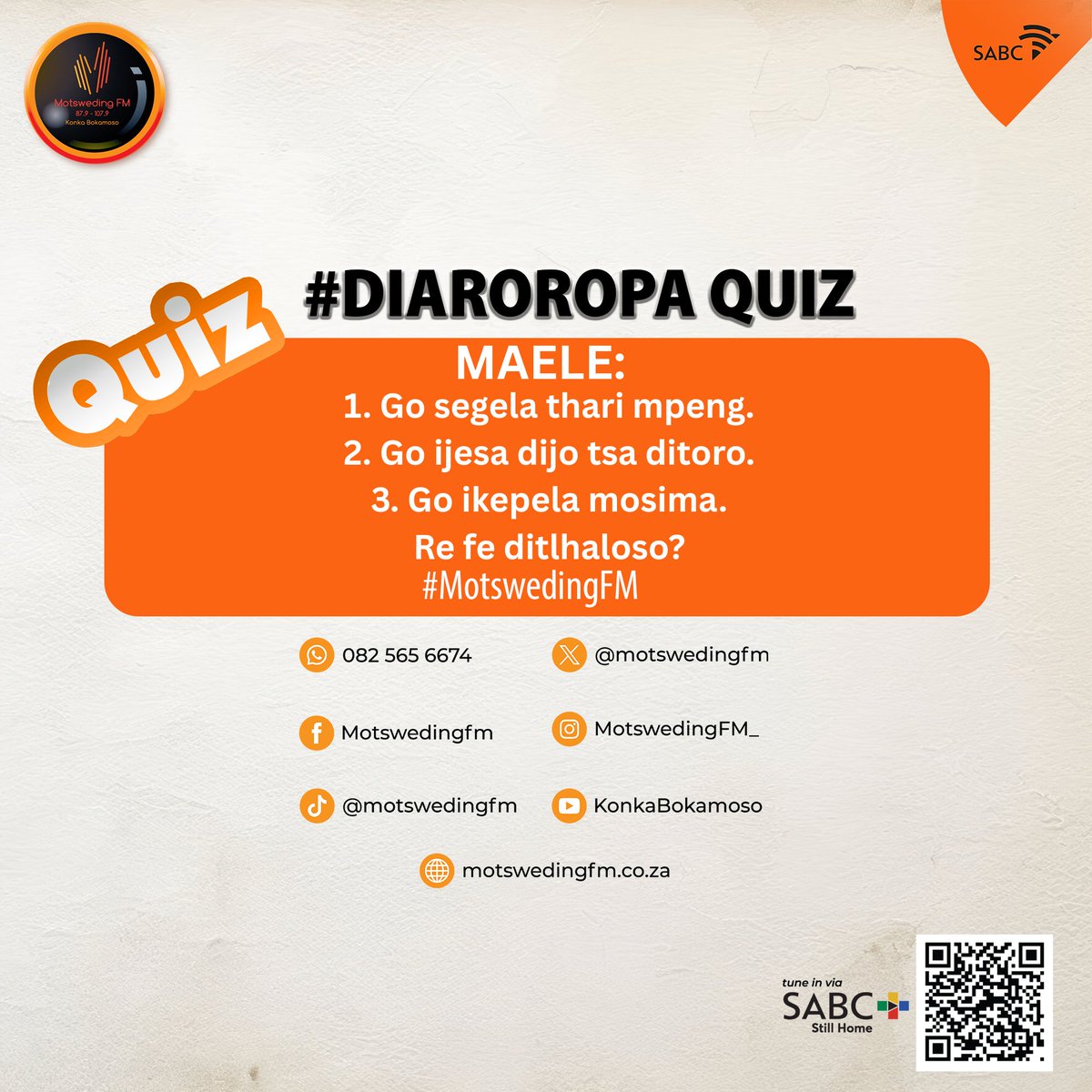 motswedingfm's tweet image. #DiaroropaQuiz le DJ Fino K
Maele:
1. Go segela thari mpeng.
2. Go ijesa dijo tsa ditoro.
3. Go ikepela mosima.
Re fe ditlhaloso?
#MotswedingFM