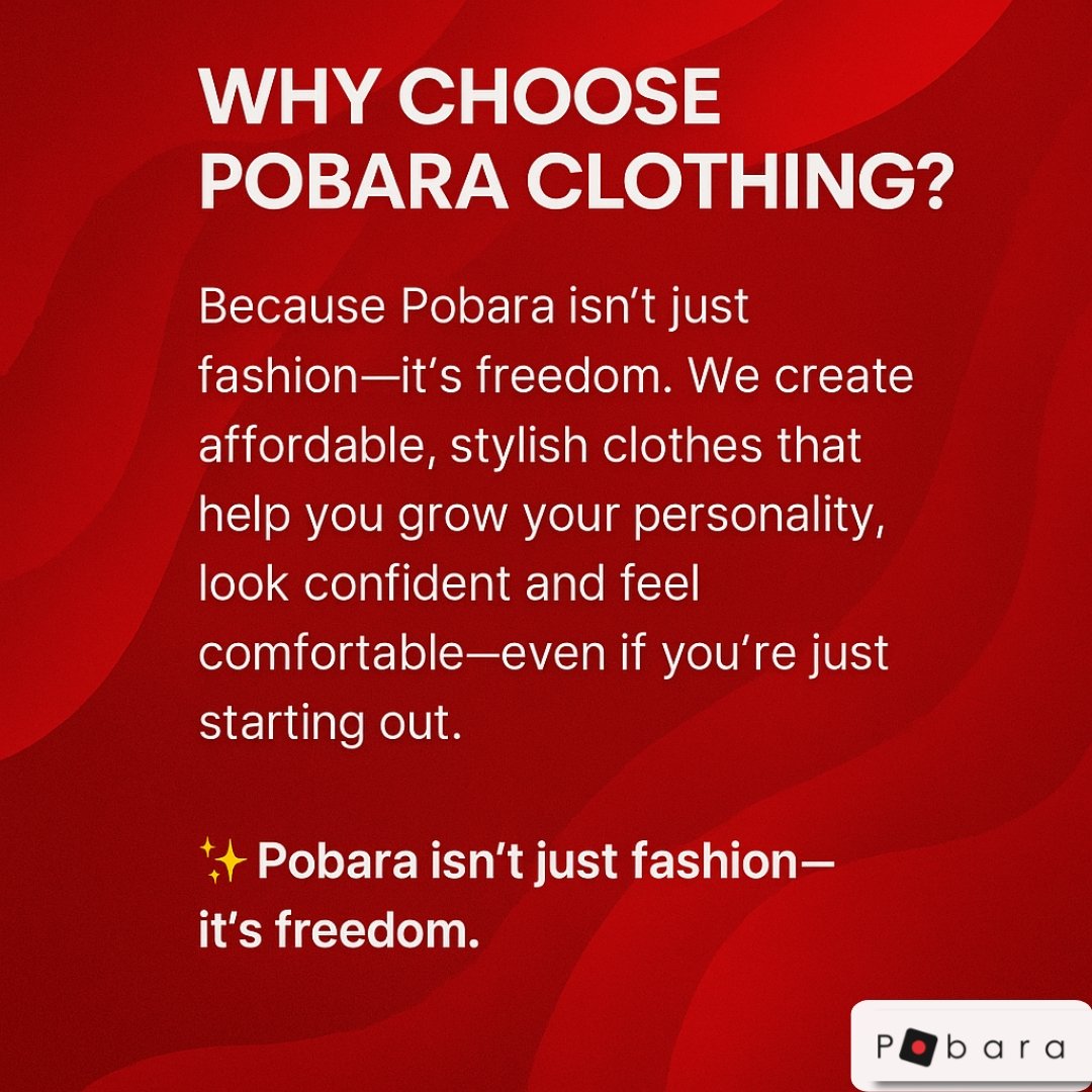 "Style isn’t about trends — it’s about freedom to be yourself.
At Pobara, we create fashion that makes you look confident, feel comfortable, and grow into the boldest version of you.
✨ No ads, no big budgets — just smart, stylish freedom.
#PobaraOfficial 💥"