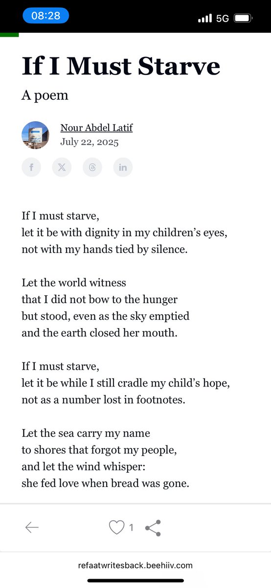 Following "If I Must Die" poem by our <a href="/itranslate123/">Refaat in Gaza 🇵🇸</a>, who's terribly missed, Nour Abdel Latif wrote this from Gaza: "If I must starve... let the sea carry my name to shores that forgot my people. Let the wind whisper; she fed love when bread was gone." <a href="/NourGaza/">نور غزة</a>