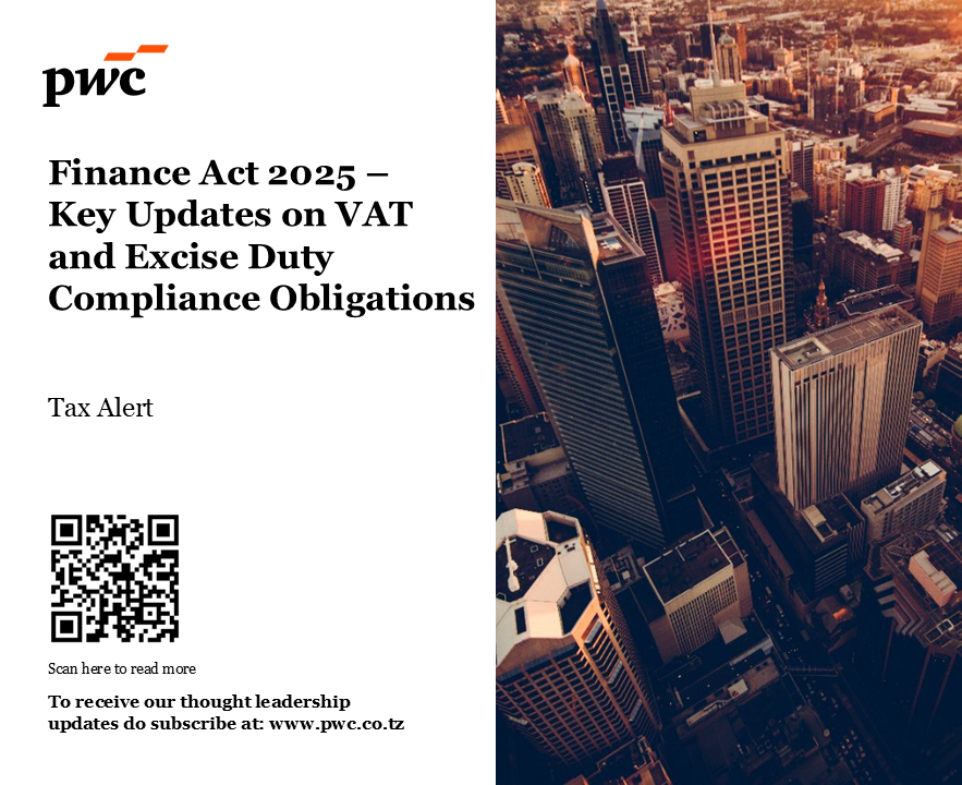 pwc_tz's tweet image. Out now! changes to the deadlines for filing monthly #VAT return and payment date for #exciseduty to the Tanzania Revenue Authority. Explore how these updates may impact your compliance obligations here: ow.ly/IQIj50WvoNS #PwCInsights