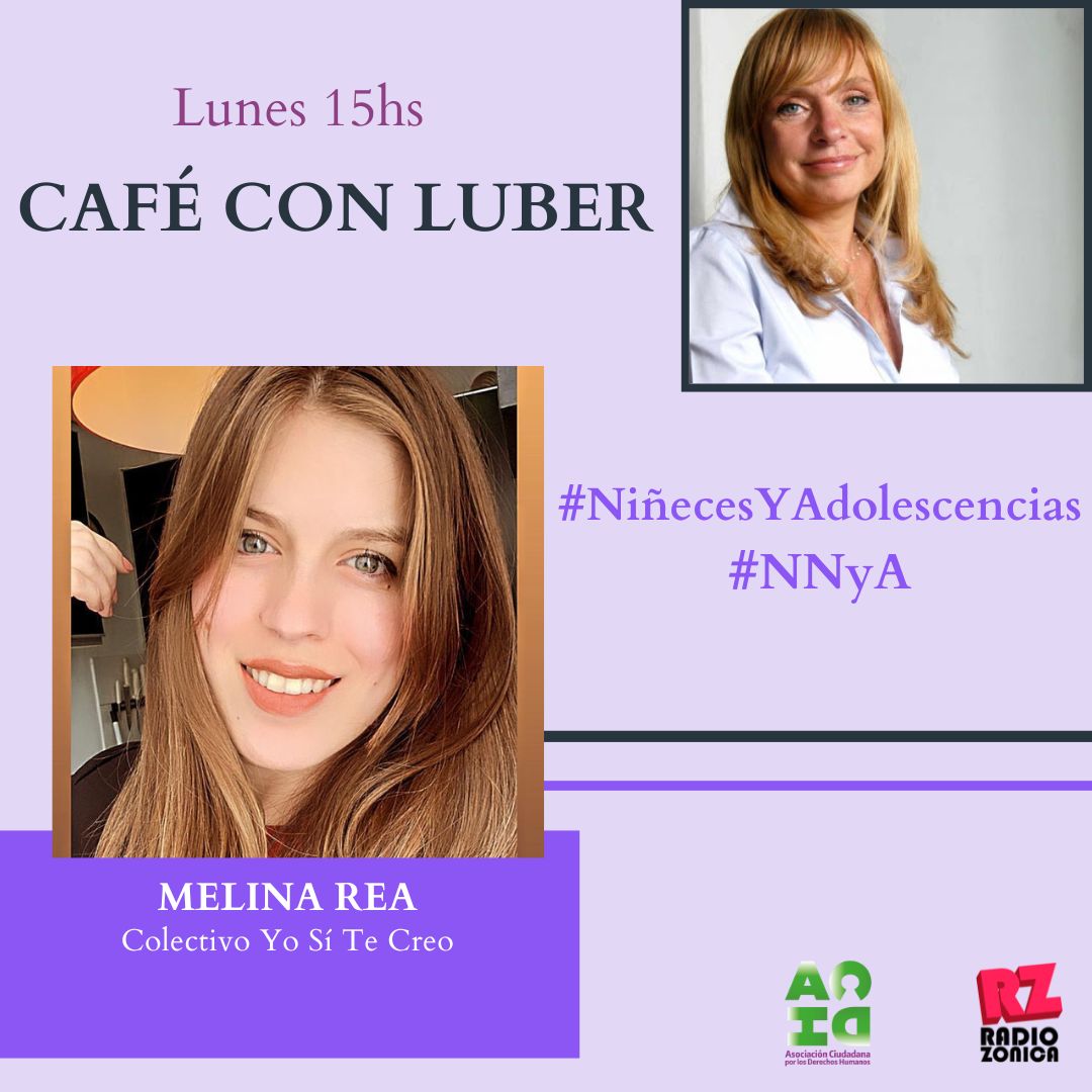 Lubertino's tweet photo. 🌍 Este lunes a las 15 hs, #CafeconLuber entrevista a:

#NiñosNiñasYAdolescentes 
☕ Nora Schulman (CASACIDN) 
☕ Marcela Val (Che Pibe)
☕ Fernando Mao (RATT) 
☕Melina Rea (Colectivo Yo Sí Te Creo) 

https://t.co/61lAgRH9eh @RADIOZONICA https://t.co/ZxU3t3dHXm