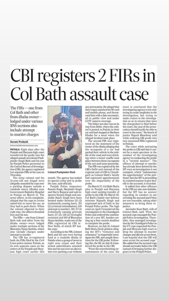 It has been learned that FIR was registered by the CBI’s Delhi Unit instead of the regional unit of CBI in Chandigarh having a crime branch cell theirin. 
Reportedly apprehensions expressed by the family members of Colonel Puhspinder Bath about managing the police investigation