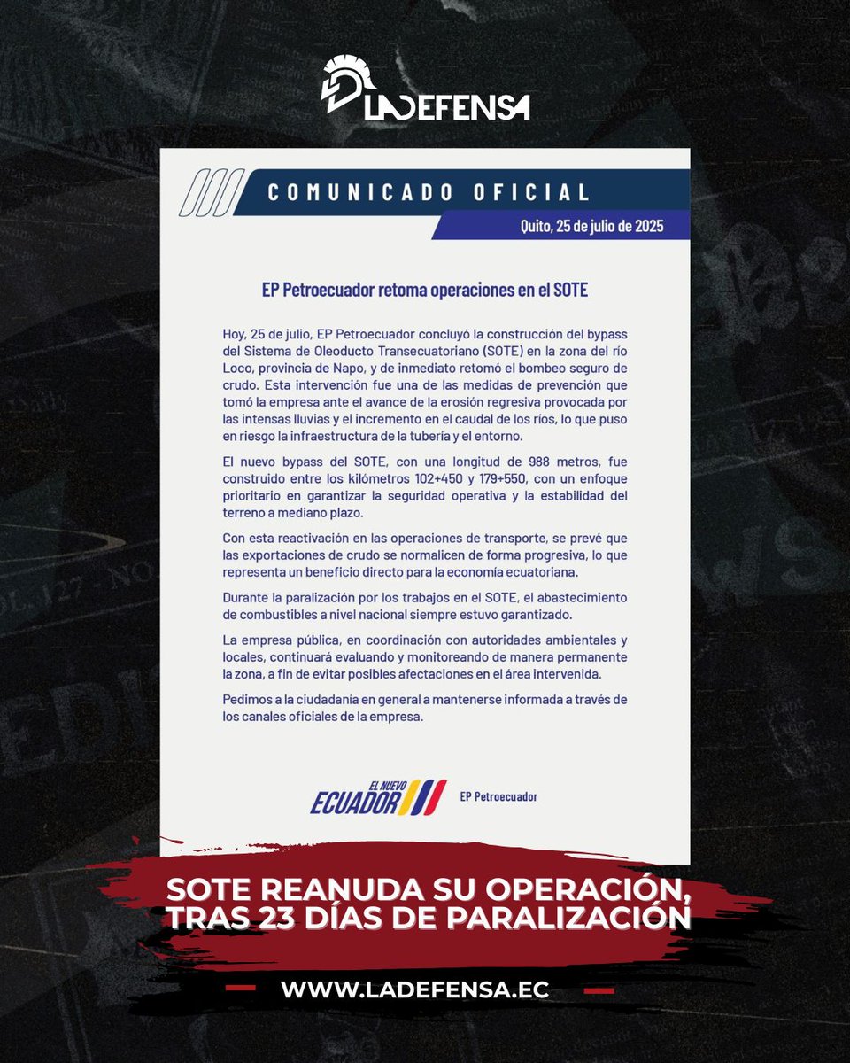 LaDefensaEc's tweet image. SOTE REANUDA EL BOMBEO DE CRUDO

La estatal @EPPetroecuador informa que concluyó la construcción del bypass del Sistema de Oleoducto Transecuatoriano (SOTE) en la zona del río Loco, provincia de Napo, por lo que se retomó el bombeo de crudo.

El SOTE paralizó sus actividades…