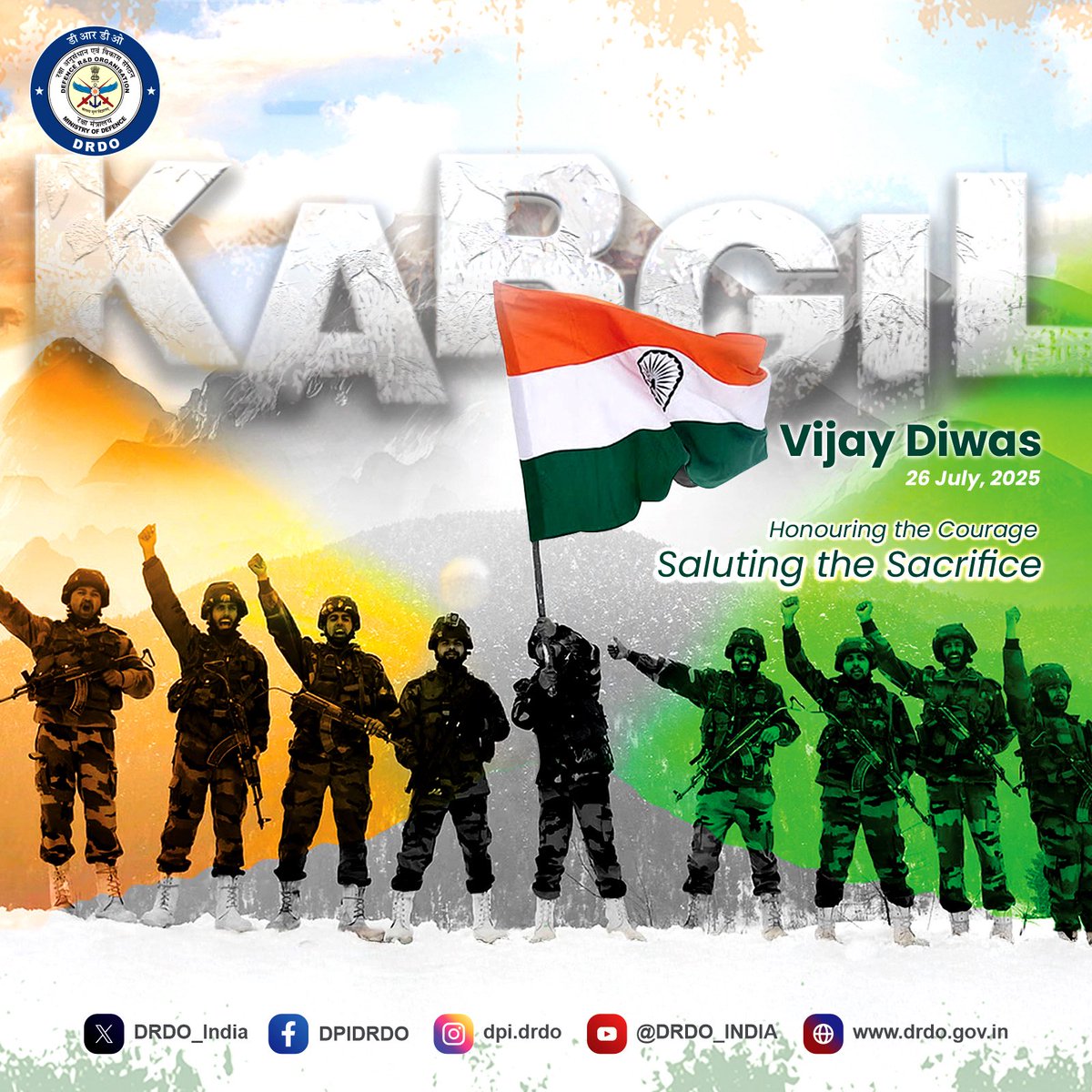 DRDO_India's tweet image. On this Kargil Vijay Diwas, We salutes the unmatched bravery and unwavering resolve of our soldiers who stood tall in the harshest terrains. Their legacy of valour continues to inspire every innovation we undertake for national defence. 🇮🇳
#VijayDiwas2025 #KargilHeroes #JaiHind