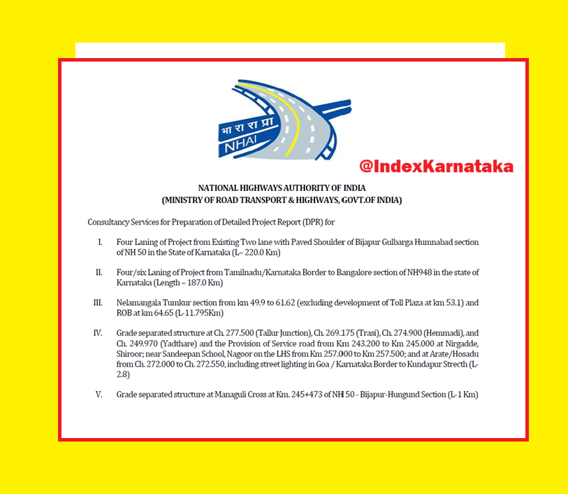 IndexKarnataka's tweet image. Tenders:

DPR for
1. 4Laning of Bijapura - Gulbarga section of NH50
2. 4Laning of Tamilnadu border to Bangalore of NH948
3. Nelamangala to Tumakuru(Descoped section)
4. Grade separators,...

#NationalHighway