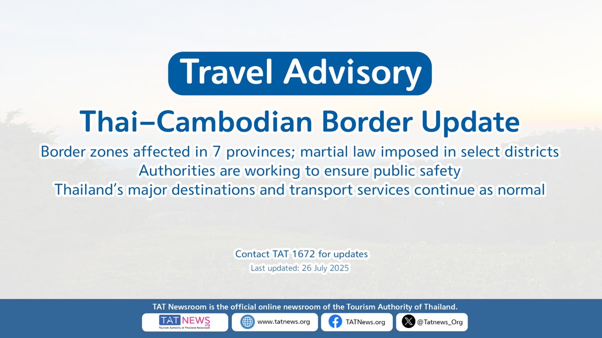 Tatnews_Org's tweet image. 🇹🇭 THAI TRAVEL ADVICE: The Tourism Authority of Thailand (TAT) has issued an updated advisory due to ongoing security incidents along the Thailand–Cambodia border. Martial law is now in effect in parts of Chanthaburi and Trat. Checkpoints remain closed, and visitors are urged to…