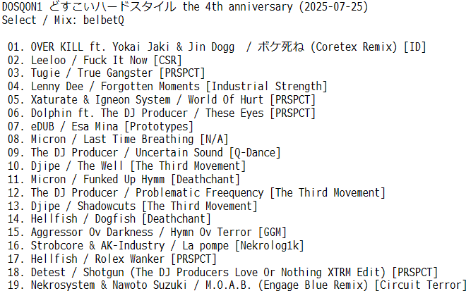 creepiez_vrc's tweet image. セットリストです。ヒップホップネタ大盛、分かりやすい曲だけの選曲でした。上げっぱなしの選曲は普段やらないけど今回は祭りという事で特別。 #DOSQON1 #どすこいハードスタイル