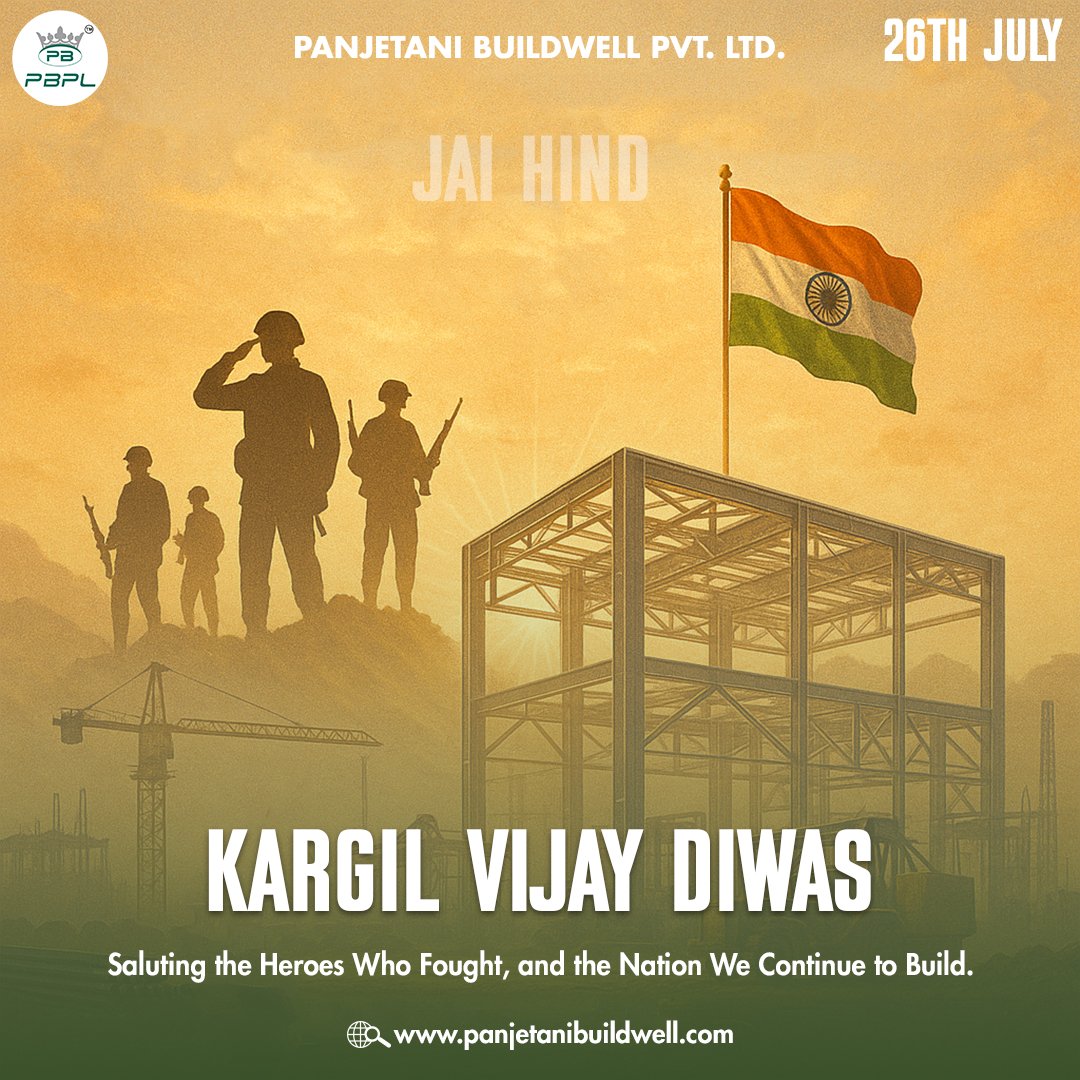 Victory was theirs. The future is ours to build.
This Kargil Vijay Diwas, we remember the courage of our soldiers and pledge to build a nation worthy of their sacrifice.
 🇮🇳 Jai Hind

Visit: panjetanibuildwell.com
#PanjetaniBuildwell #KargilVijayDiwas #PBPL #PEB