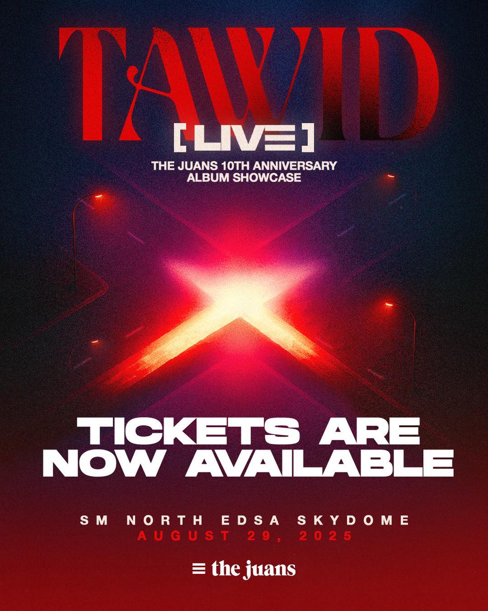 Tickets now on-sale!

TAWID [LIVE]: The Juans 10th Anniversary Album Showcase
🗓️ August 29, 2025
📍 Skydome, SM North EDSA
🎟️ SM Tickets
smtickets.com/tickets/thejua…

#TheJuansTawidLive #TheJuansX <a href="/TheJuans_BAND/">The Juans</a>