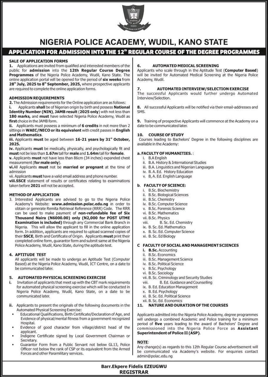 MSIngawa's tweet image. APPLICATION ALERT
APPLICATION FOR ADMISSION INTO THE 12TH REGULAR COURSE DEGREE PROGRAMMES OF THE NIGERIA POLICE ACADEMY, WUDIL, KANO STATE
The Nigeria Police Academy, Wudil, Kano State, wishes to inform the general public that the online application for admission into the 12th…