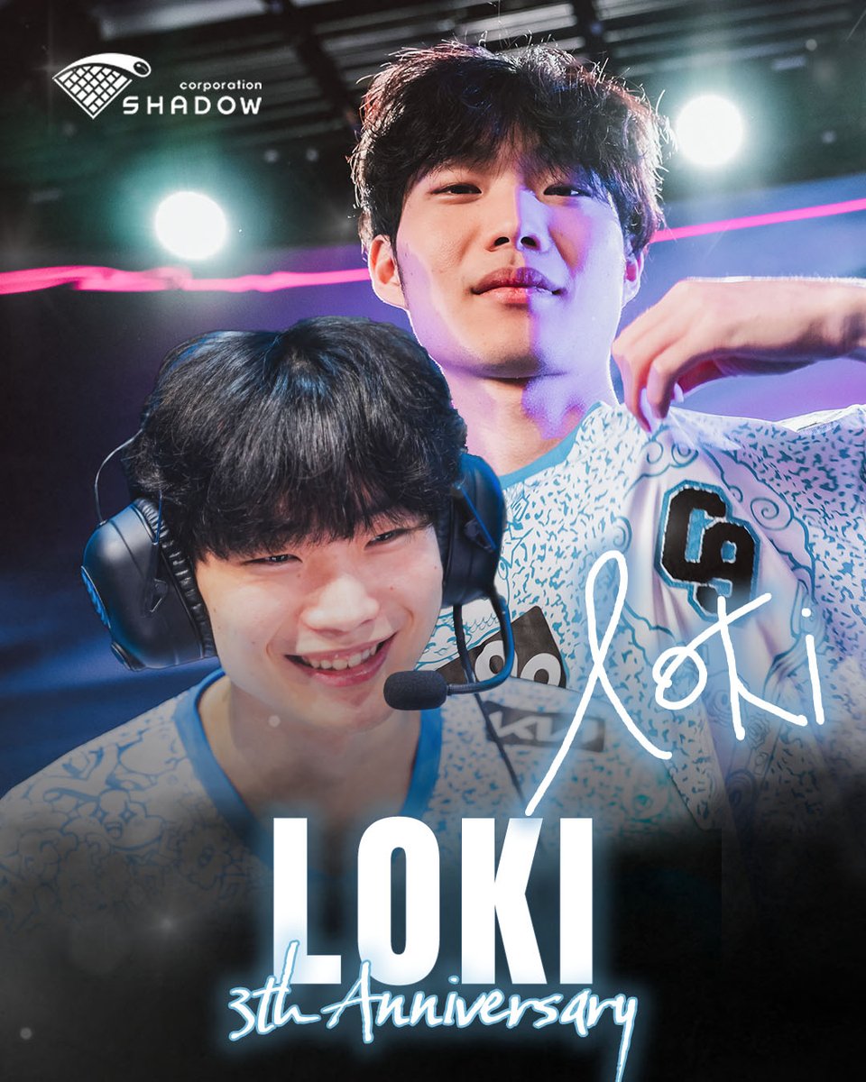 Congratulations for @mid_loki60774's 3rd anniversary - 2025.07.26

We are very happy to his 3rd debut anniversary for Loki !
We look forward to his great performance in next split !

Please give him a lot of support 🙏 

Let's gooooo Loki👊

#Shadowcorp #Loki #Esports #Agency