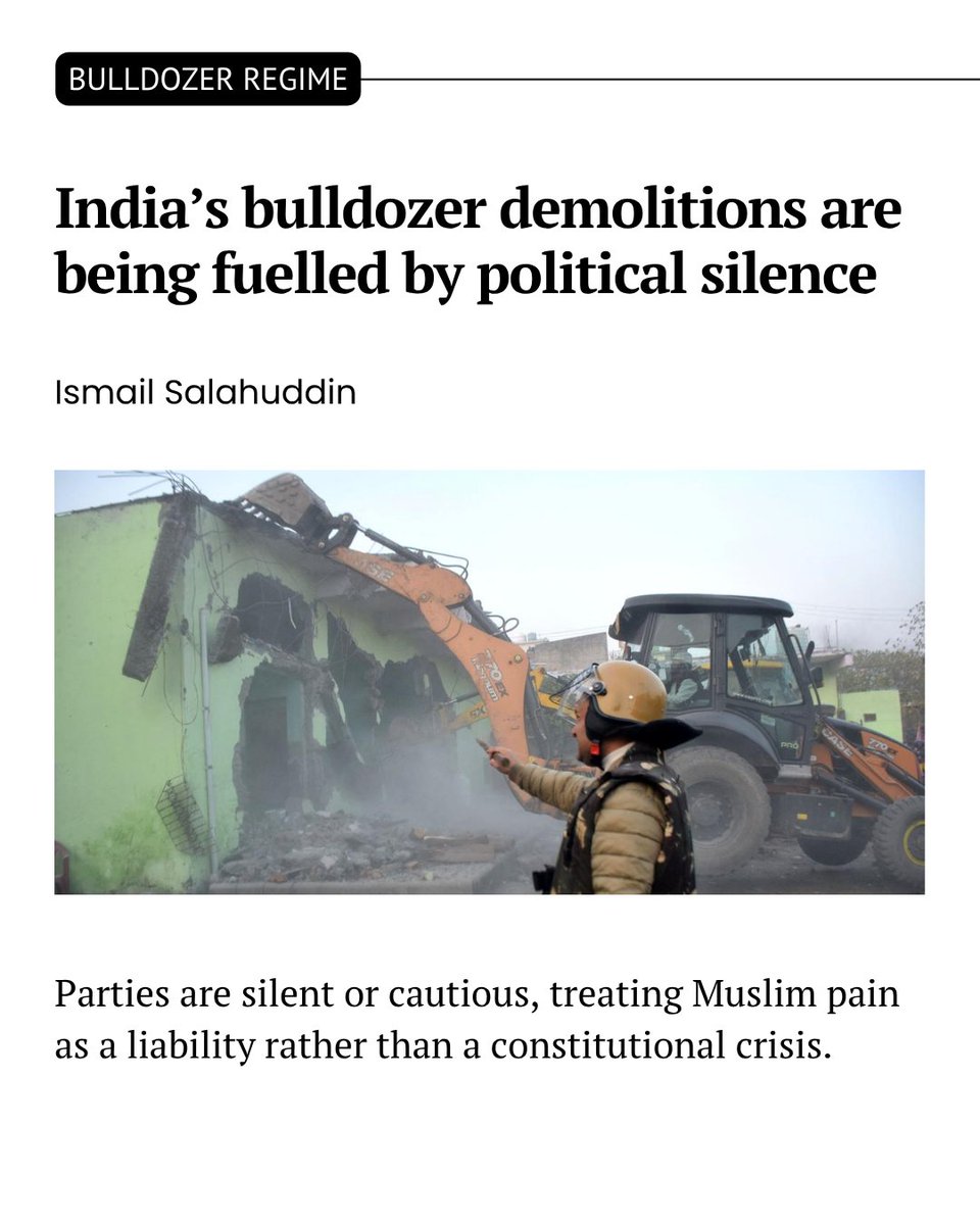 "The bulldozer is an emblem of Hindu supremacy that leaves behind broken lives and the broken promise of equal citizenship. Listen to the sound of a republic disappearing: crumbling homes and the steady hum of machinery," Ismail Salahuddin writes.

scroll.in/article/108442…