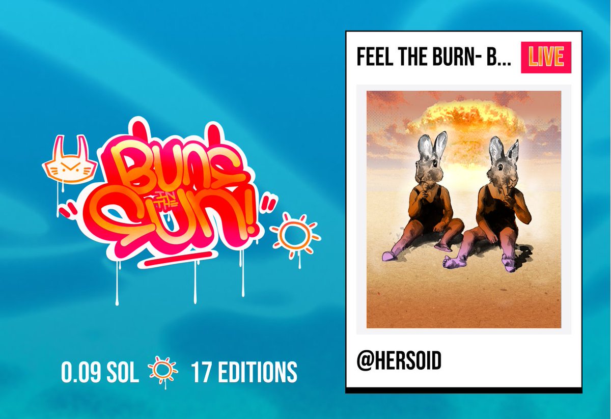 BUNS  IN THE SUN - DAY 26 🌞 is LIVE!

Feel the burn- beach buns / <a href="/hersoid/">HERSOID</a> 

→ 0.09 SOL
→ 17 Editions

All editions give you access to the <a href="/GuidesPFP/">GUIDES</a> raffles!

Don't miss out ↓↓