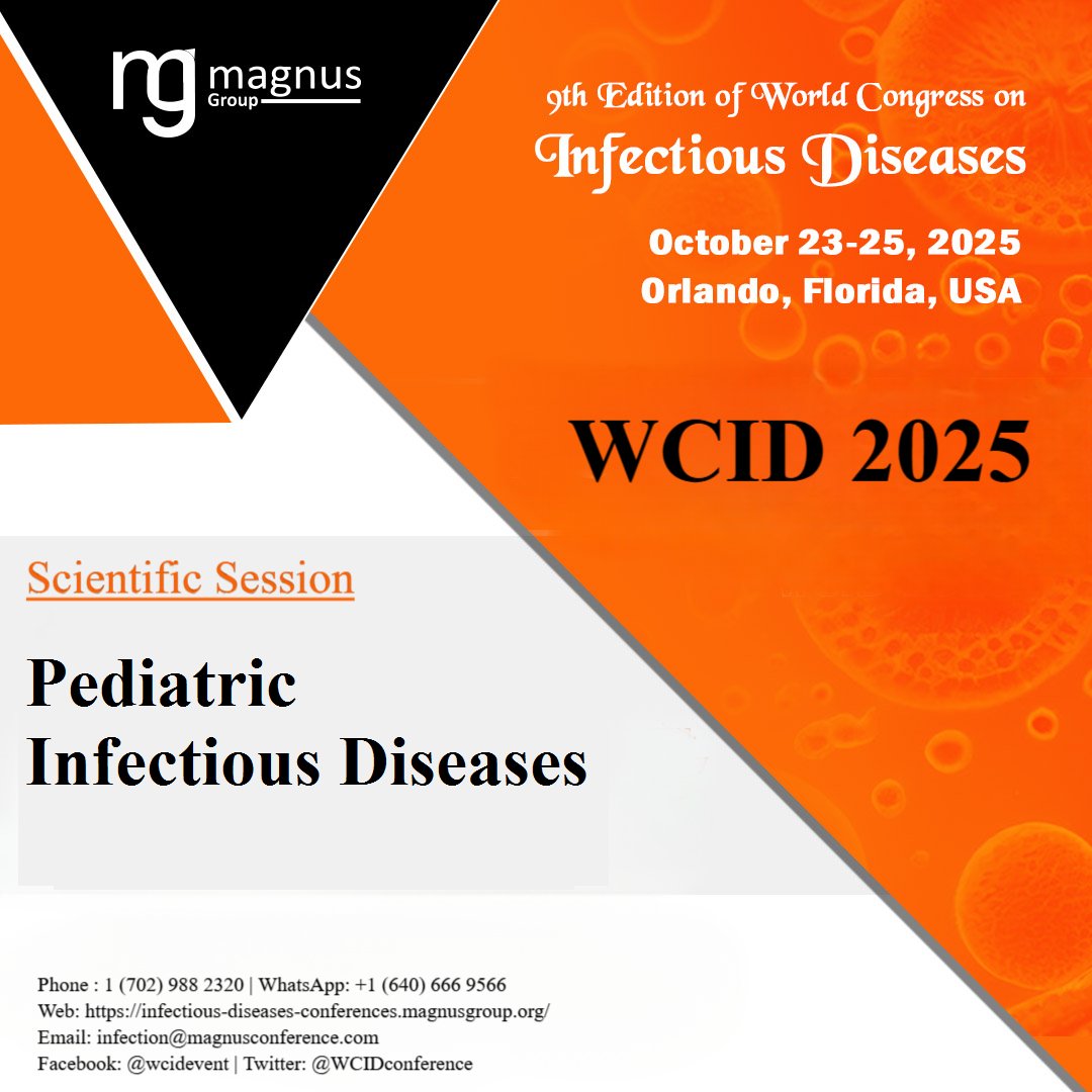 WCID-2025 (@wcidconference) on Twitter photo 🌍 Join us <a href="/WCIDconference/">WCID-2025</a> organized by
<a href="/magnus_group/">Magnus Group</a> at Orlando, Florida, USA during October 23-25, 2025.
Scientific Session: Pediatric Infectious Diseases
Submit abstract related to Pediatric Infectious Diseases here: …-diseases-conferences.magnusgroup.org/submit-abstract
#Infectiousdiseaseconference 🌍 Join us <a href="/WCIDconference/">WCID-2025</a> organized by
<a href="/magnus_group/">Magnus Group</a> at Orlando, Florida, USA during October 23-25, 2025.
Scientific Session: Pediatric Infectious Diseases
Submit abstract related to Pediatric Infectious Diseases here: …-diseases-conferences.magnusgroup.org/submit-abstract
#Infectiousdiseaseconference