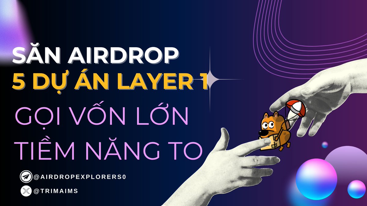 15 phút săn 5 kèo Layer 1 tiềm năng này
Lý do mình khá thích săn Airdrop các dự án Layer 1:
- Layer 1 thường cần gọi vốn lớn -&gt; khả năng Air ngon
- L1 thường Airdrop khá fair cho cộng đồng
- HST xịn thì giá trị token càng xịn
5 Dự án Layer 1 đáng cày:👇👇👇