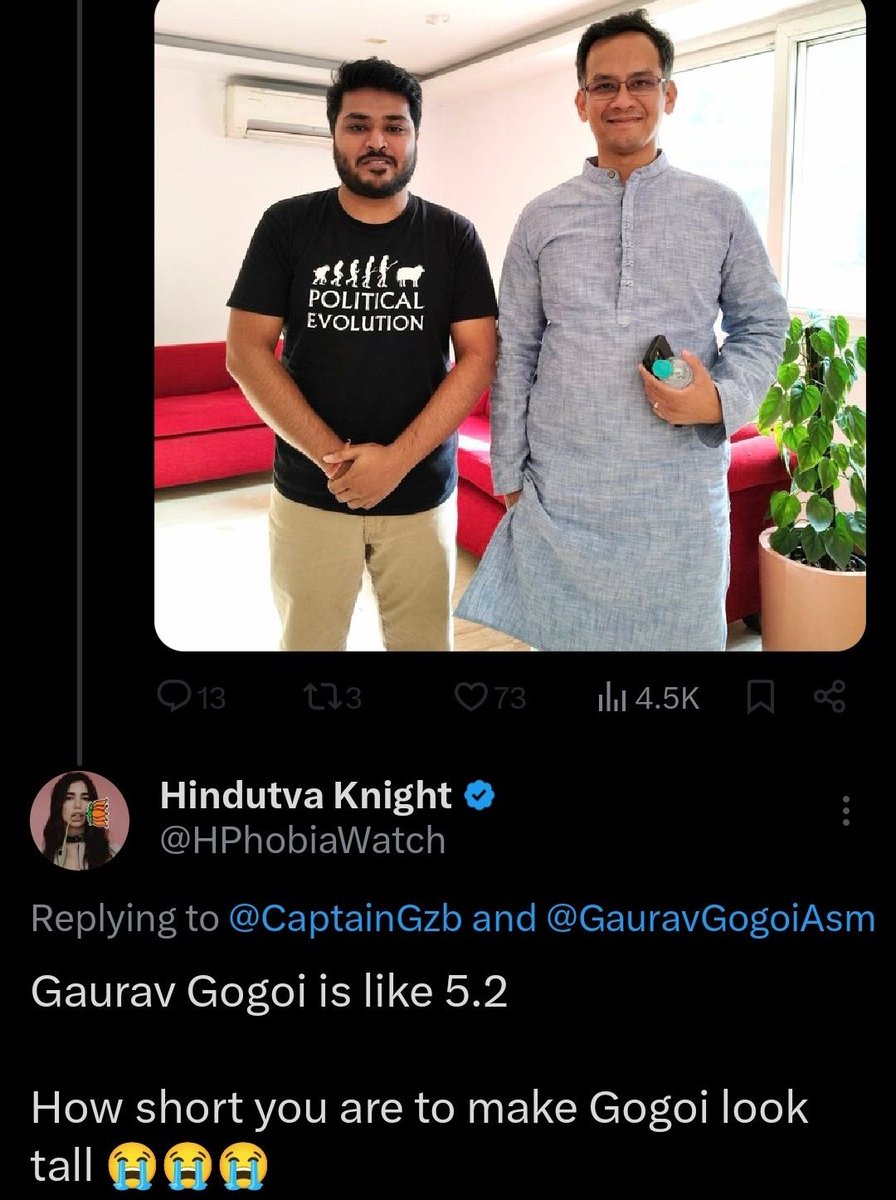 CaptainGzb's tweet image. Two things,
1. Even a basic Google search will tell you that Gaurav Gogoi is more than 5'10".
2. I didn't respond to his ugly comment and deleted my post because I know right wing hateful bigots like him feed on Twitter payout, and his only aim was to get into an argument.
Also,…