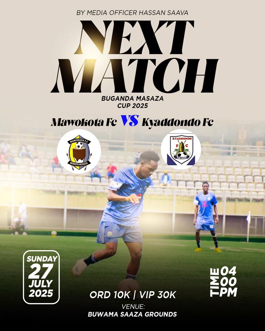 Lunaku lwa Sunday ffena  banna <a href="/Kyaddondo_Ssaza/">SSAZA KYADDONDO</a> tukkirira <a href="/EssazaMawokota_/">Essaza Mawokota</a> tewali kuzikiza kawefube twetaga bubonero busatu.
#masazacup2025 
<a href="/MasazaCup_/">Masaza Cup ⚽</a> <a href="/massazacup/">Masaza Cup</a>