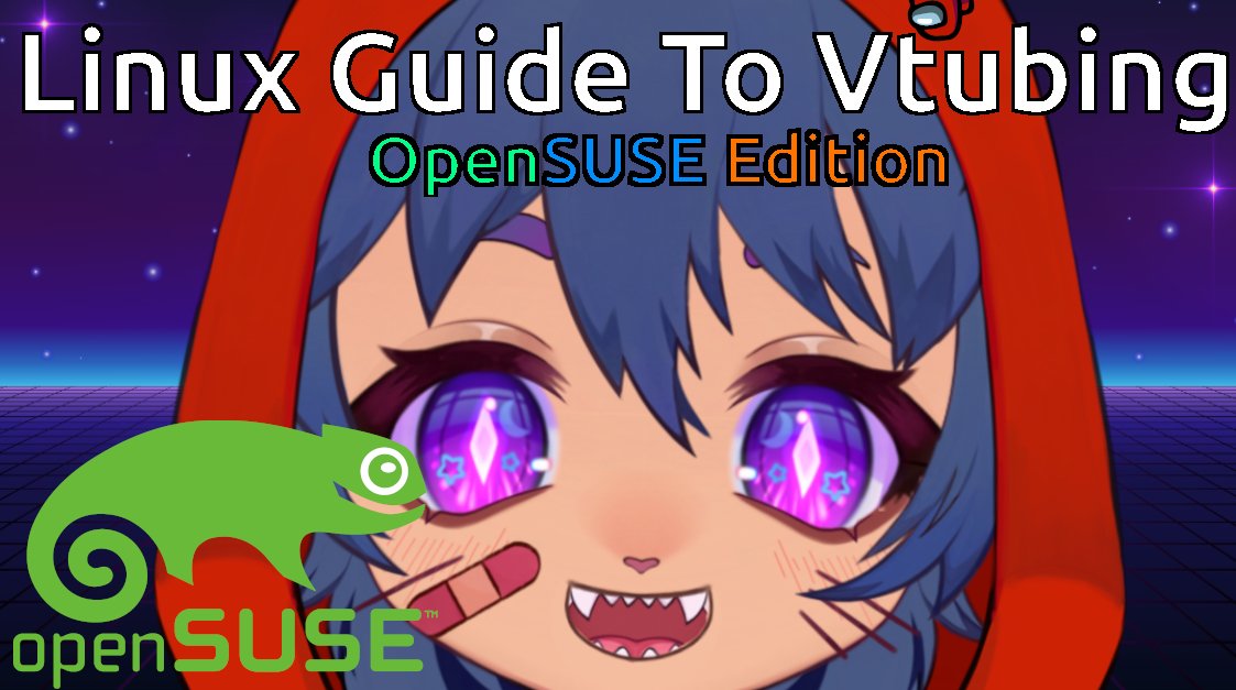 #linux #vtubers 
@opensuse 

Latest Edition of the Linux Guide to vtubing has RELEASED!

in this video i go over OpenSuse Leap/Tumbleweed/Slowroll

youtube.com/watch?v=h0UiSW…