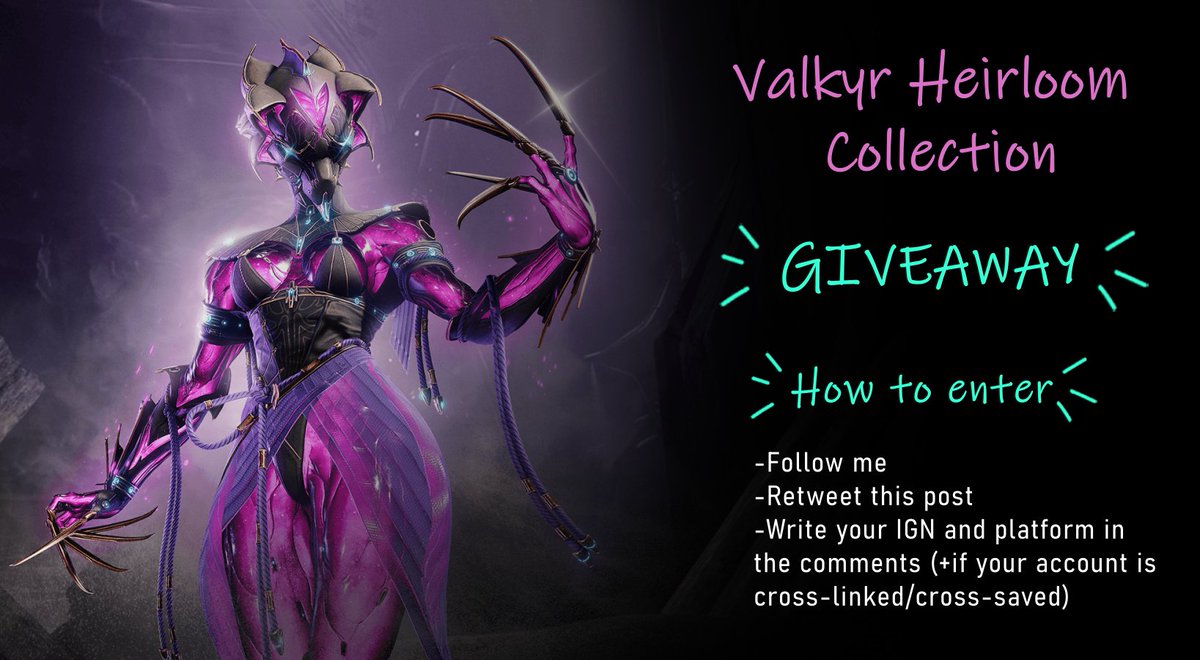 Anavi_Ivy's tweet image. Feeling hyped after Tennocon? Let's give away a shiny Valkyr! (courtesy of @PlayWarframe)
One lucky Tenno will be receiving Valkyr Heirloom Collection!
Follow, retweet and share your IGN and platform.
Giveaway ends on 1st August! Good luck! ✨