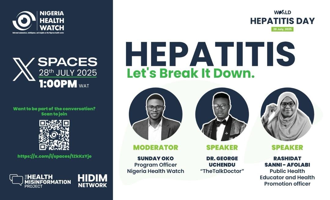 With misinformation fuelling stigma around #Hepatitis, it’s time to separate fact from fiction.

What do you need to know to protect yourself and your community?

Join the #HealthFactCheckNaija #XSpaces on Monday, 28th July 2025 for insights 👉🏾 x.com/i/spaces/1ZkKz…