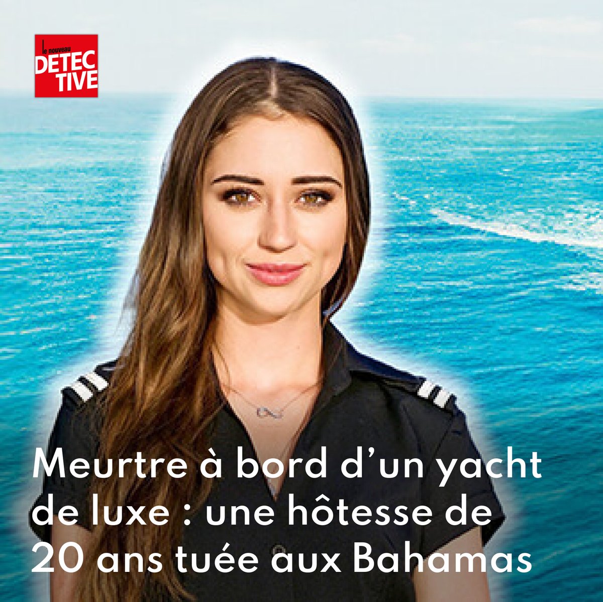 MagDetective's tweet image. Meurtre à bord d’un yacht de luxe : une hôtesse de 20 ans tuée aux Bahamas
➡️ go.lenouveaudetective.com/Xd