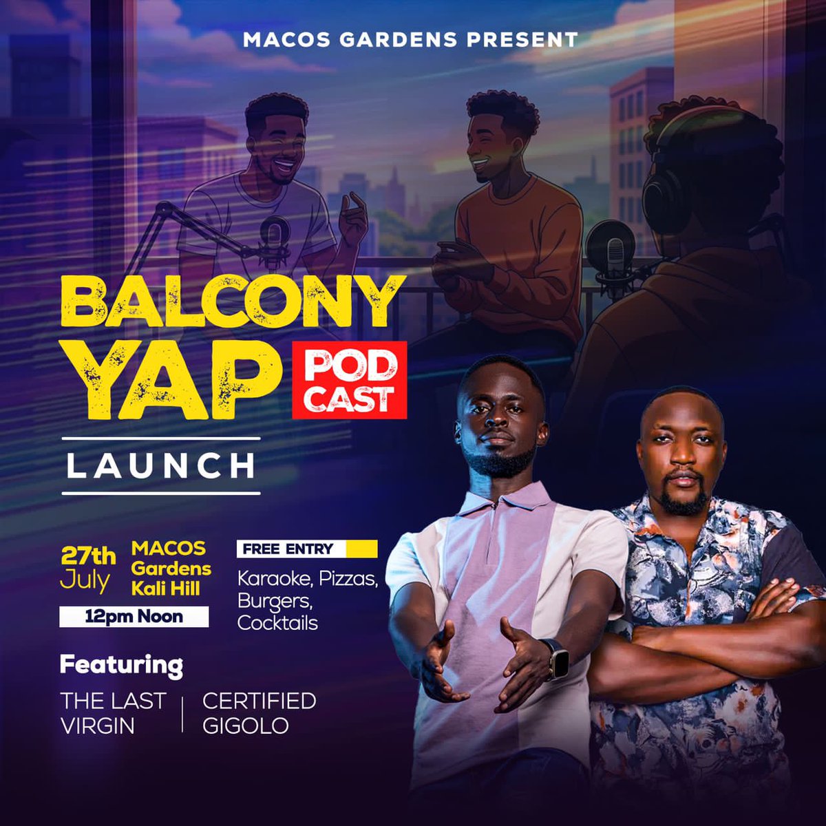 🎙️ It’s here! The wait is over.
 A brand new podcast "BALCONY YAP PODCAST" will be launched tomorrow! 
Unfiltered talks, fresh insights, and real stories you don’t want to miss.
🔥 The "MACOS gardens kali Hill" will be hosting the lauch.
#PodcastLaunch