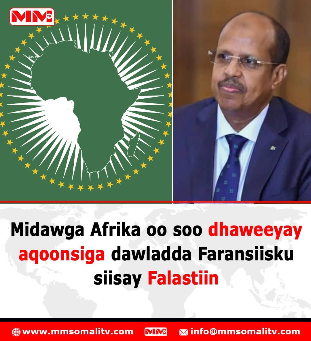 MMSomalitv's tweet image. The @_AfricanUnion has expressed support for #France's recognition of the state of #Palestine.