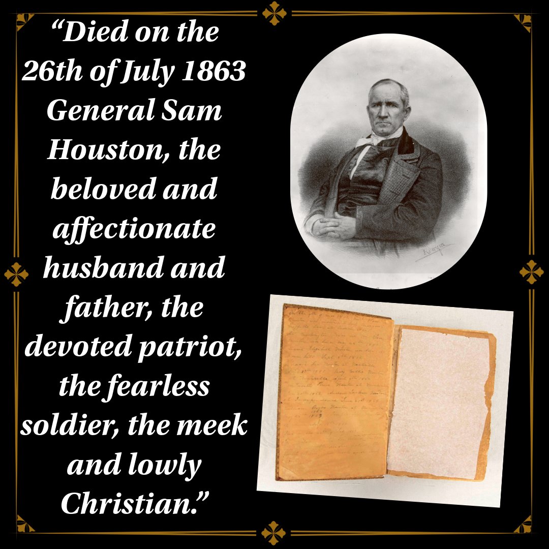 "Texas, Texas, Margaret..."  At 6:15pm on July 26, 1863, Sam Houston passed away. 

After the death of her husband, Margaret opened the family Bible and inscribed inside the words on the post image.