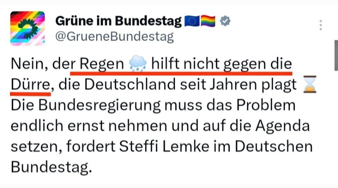 Es ist so schade, dass Regen nicht gegen Dürre hilft.
Man könnte fast meinen, dass es den Klimawandel überhaupt nicht gibt.
Aber dann würden wir ja seit Jahren aufgrund einer gigantischen Lüge abgezockt.
Und das kann ja nicht sein.
Sieht man ja auch beim Thema
"Corona". 👌🤗😂