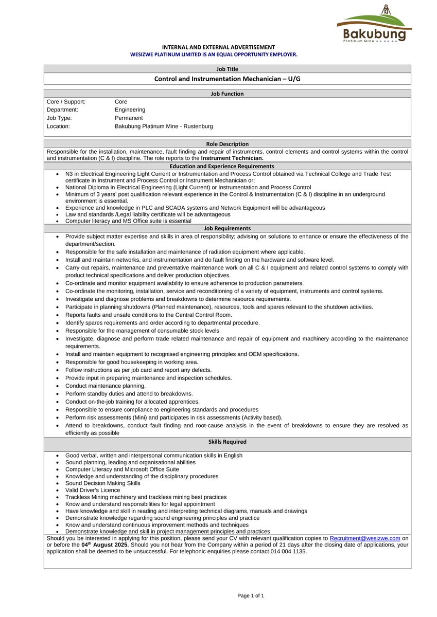 RMakukuli's tweet image. Wesizwe Platinum Ltd
✅️ Diesel Mechanic
✅️ Fitter & Turner (Winding Plant);
✅️ Control & Instrumentation Mechanician
✅️ Control and Instrumentation Technician
Closing Date 04 August 2025
To apply, send CV and relevant Qualifications to: Recruitment@wesizwe.com