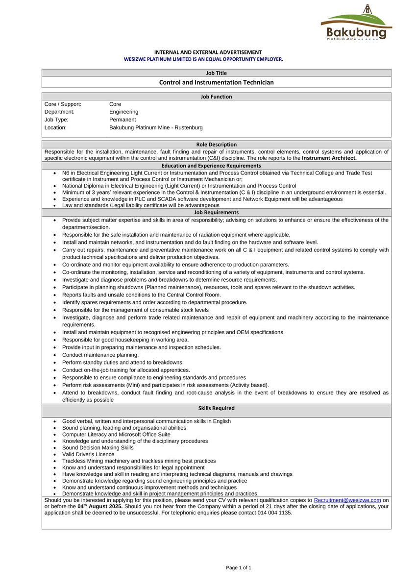 RMakukuli's tweet image. Wesizwe Platinum Ltd
✅️ Diesel Mechanic
✅️ Fitter & Turner (Winding Plant);
✅️ Control & Instrumentation Mechanician
✅️ Control and Instrumentation Technician
Closing Date 04 August 2025
To apply, send CV and relevant Qualifications to: Recruitment@wesizwe.com