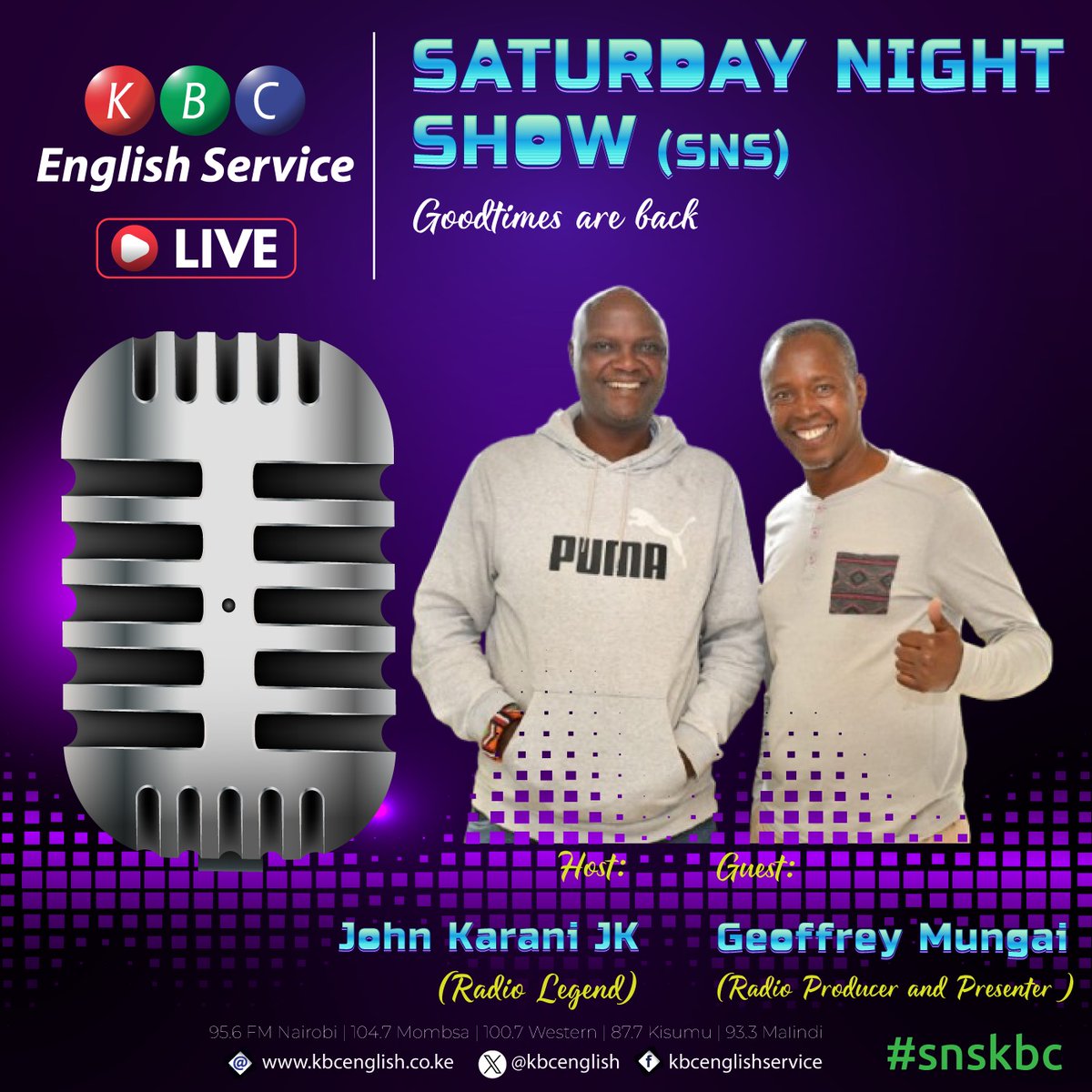 KBC English Service (@kbcenglish) on Twitter photo Saturday Night Show SNS 8.30pm - 12am. Join <a href="/johnkaranijk/">JOHN KARANI JK</a> and his guest Radio journalist Geoffrey Mungai <a href="/kbcenglish/">KBC English Service</a> . Goodtimes are back.
#snskbc Saturday Night Show SNS 8.30pm - 12am. Join <a href="/johnkaranijk/">JOHN KARANI JK</a> and his guest Radio journalist Geoffrey Mungai <a href="/kbcenglish/">KBC English Service</a> . Goodtimes are back.
#snskbc