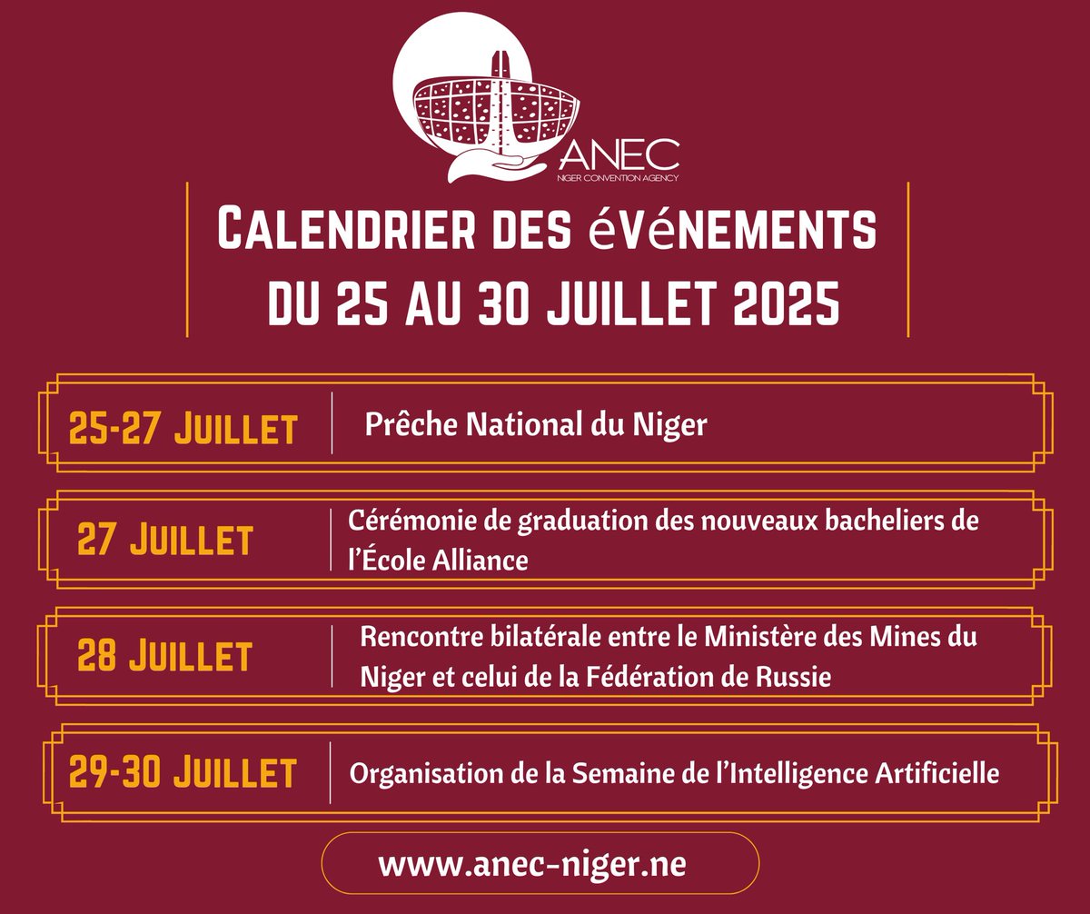 Calendrier des événements à #Niamey, pour la semaine du 25 au 30 Juillet  2025.
#destinationniger 
#Niger