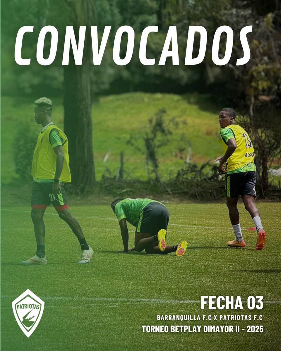 Patriotas_Boy's tweet photo. 📋 CONVOCADOS
Nuestros Lanceros están listos para afrontar la Fecha 03 del Torneo BetPlay Dimayor II – 2025 💪
@BarranquillaFC 🆚 @Patriotas_Boy
¡A dejarlo todo en la cancha, Patriotas! ❤️💚
#Convocados #VamosPatriotas #SubimosJuntos #TorneoBetPlay #Fecha03 #OrgulloBoyacense https://t.co/fn9yMaK77m