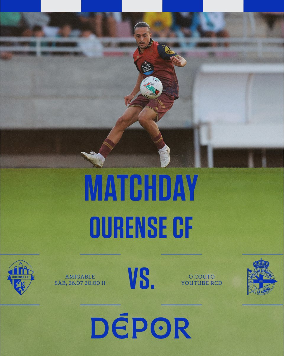 RCDeportivo's tweet image. 𝐃𝐢́𝐚 𝐝𝐞 𝐩𝐚𝐫𝐭𝐢𝐝𝐨
🤝🏼 Amigable
⚽ Ourense CF - #Dépor
⌚ 20:00 H.
📍 O Couto
📺 YouTube RC Deportivo