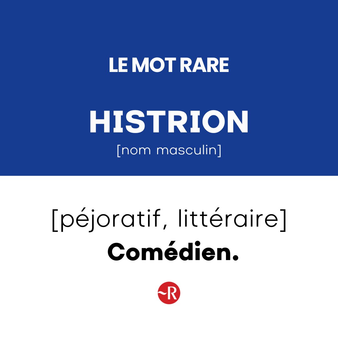 LeRobert_com's tweet image. ✨ Histrion ✨

🔎 Définition : [péjoratif, littéraire] Comédien.

Un nouveau mot théâtral pour clore en beauté le Festival d’Avignon !